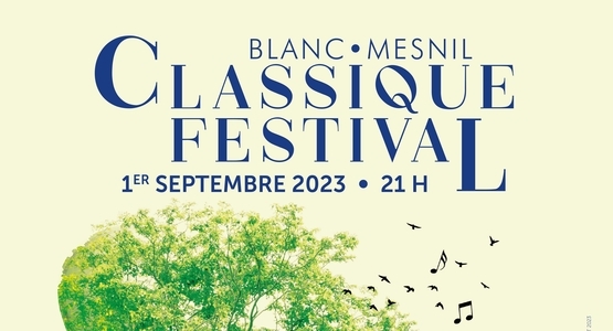 Blanc-Mesnil Classique Festival