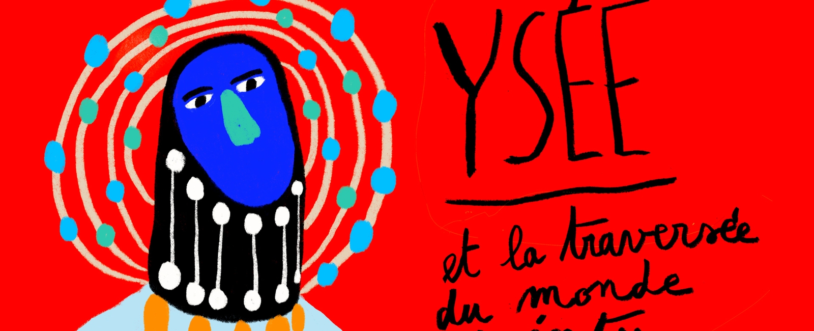 Ysée et la traversée du monde pointu