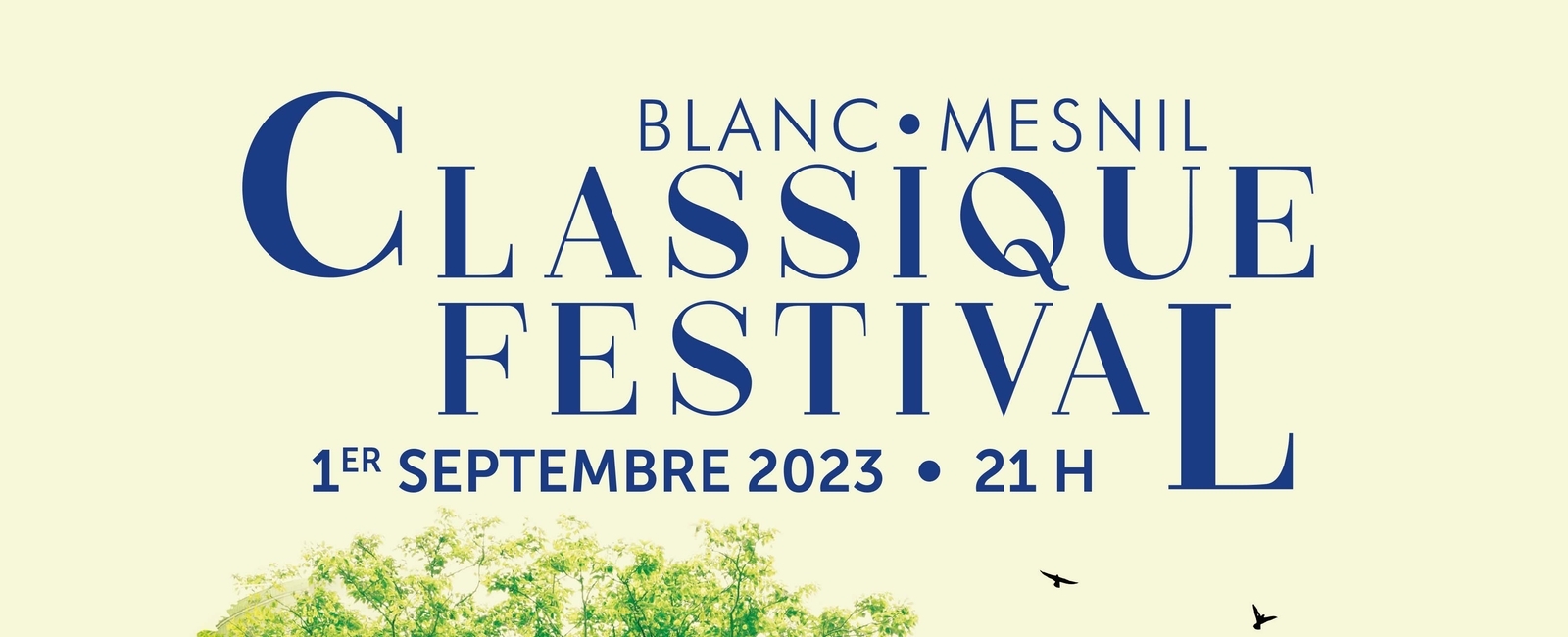 Blanc-Mesnil Classique Festival